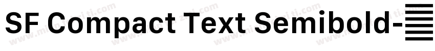 SF Compact Text Semibold字体转换